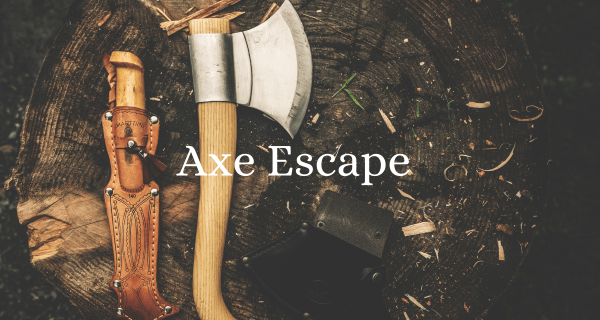 Axe Escape