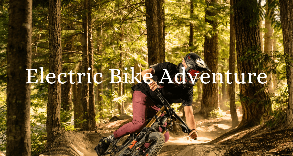 Electric Bike Adventure