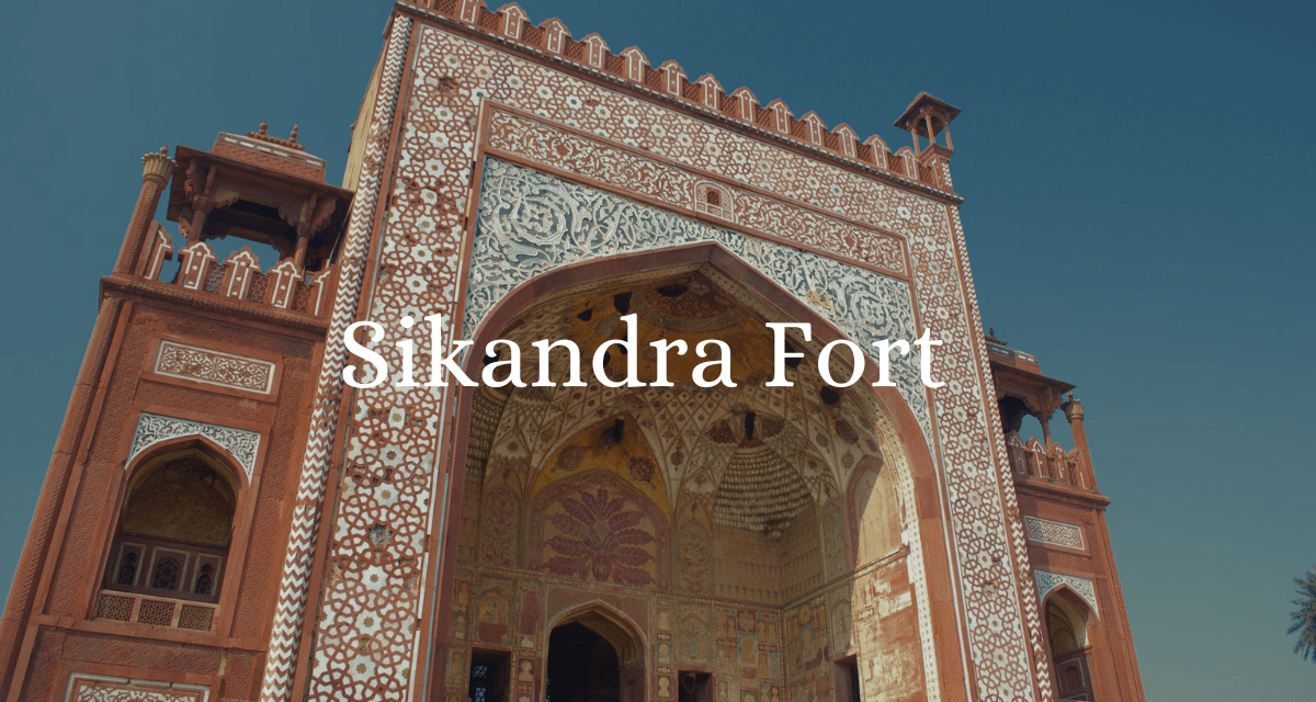 Sikandra Fort