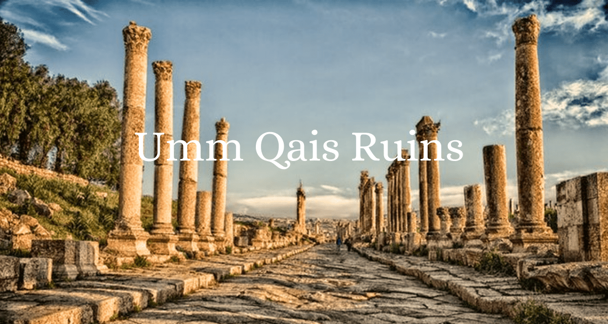 Umm Qais Ruins 