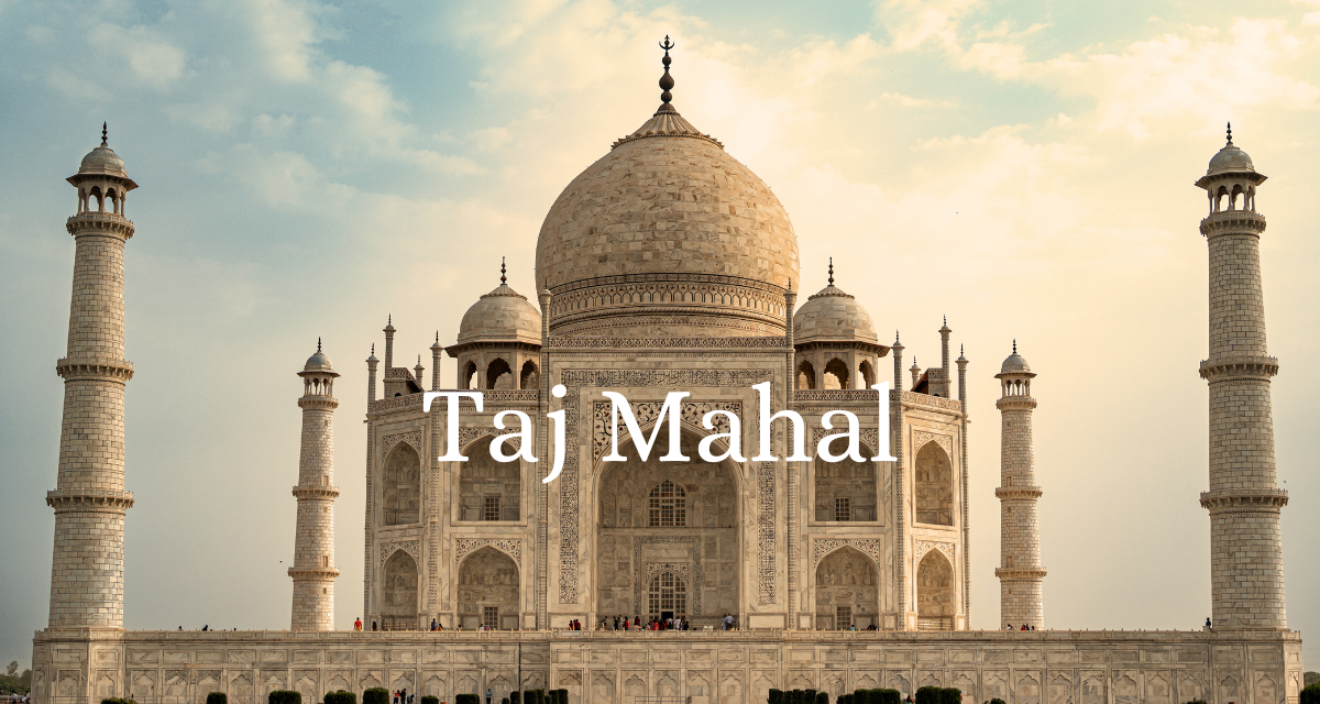 Taj Mahal