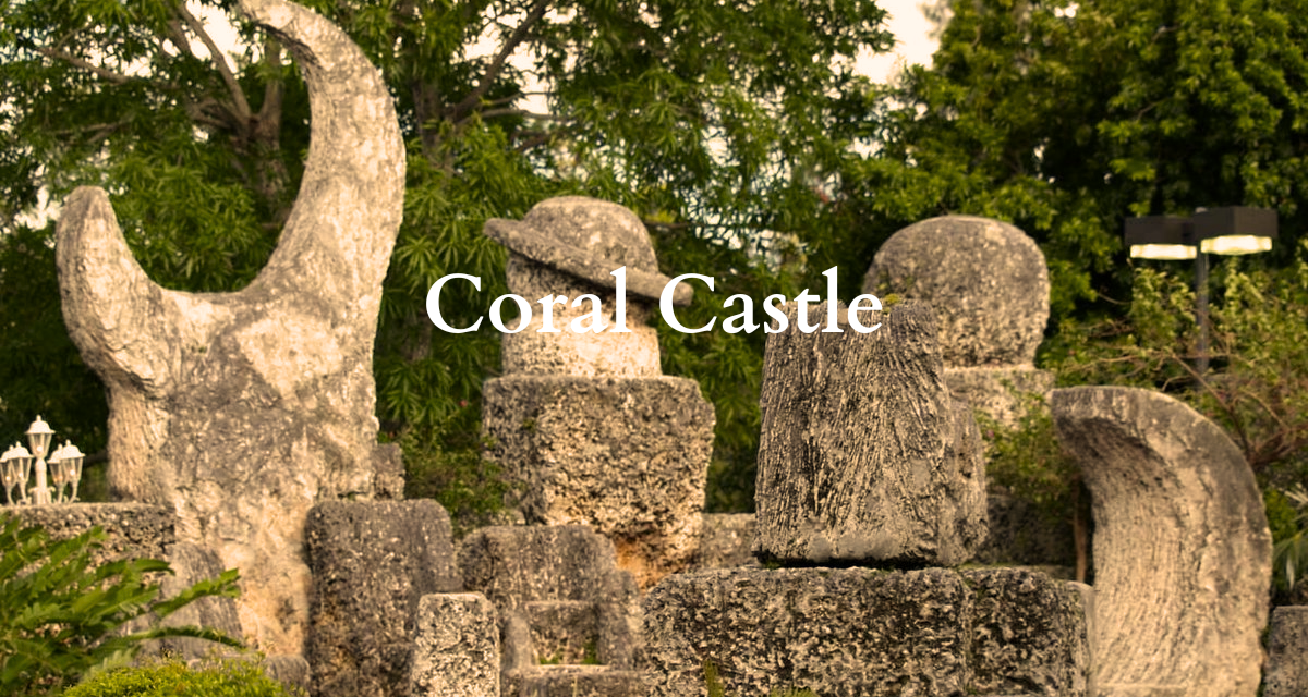 Coral Castle