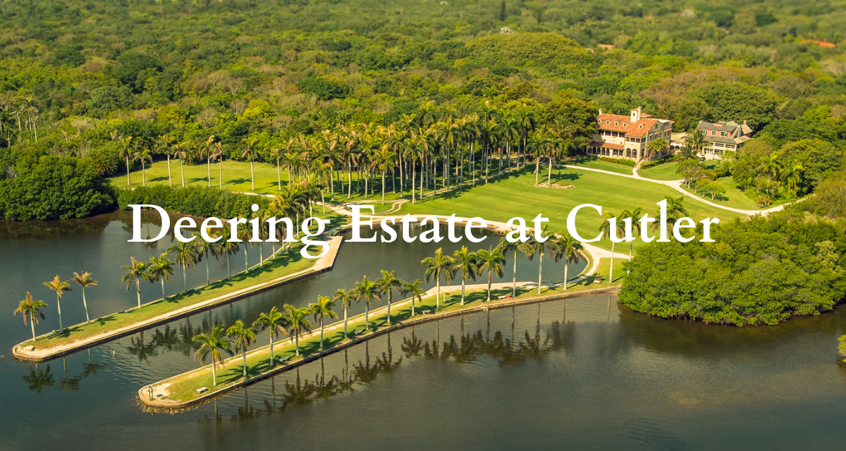 Deering Estate at Cutler