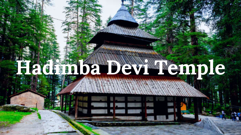 Hadimba Devi Temple