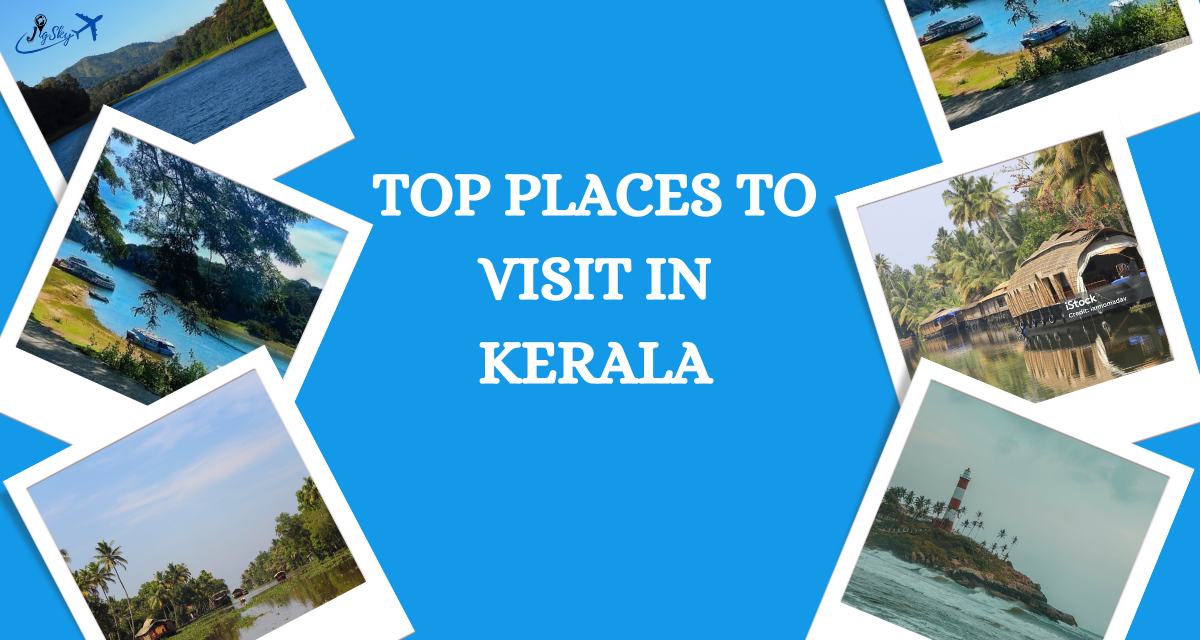Unique Places to visit in Kerala in May 2024
