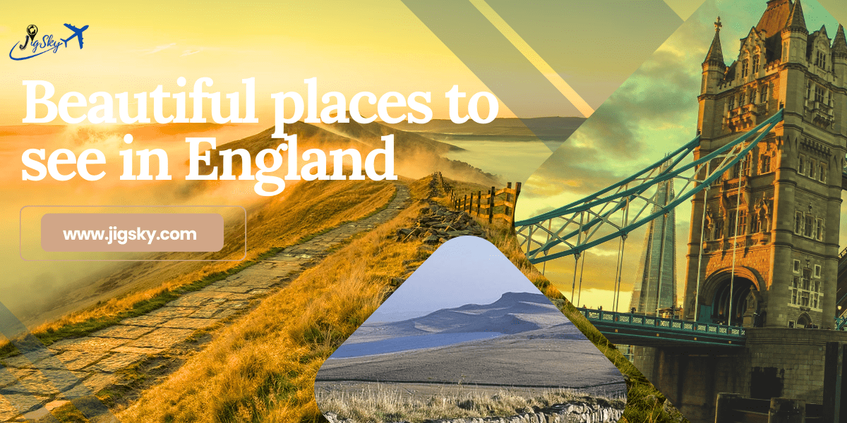 Beautiful places to see in England