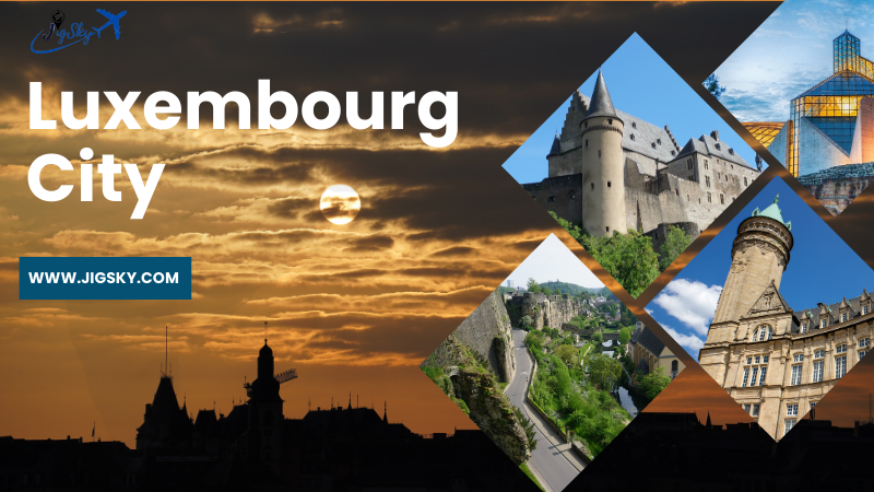 Best Places to visit in Luxembourg City