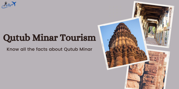 Know all details About Qutub Minar and Its Monuments