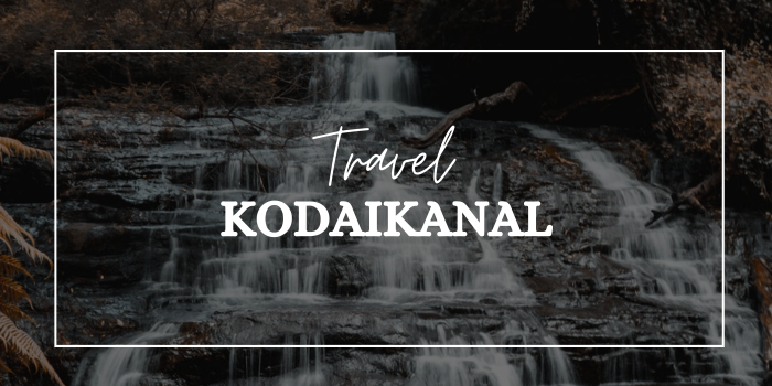 Best Tourist Places in Kodaikanal