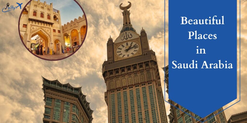 Beautiful Places in Saudi Arabia