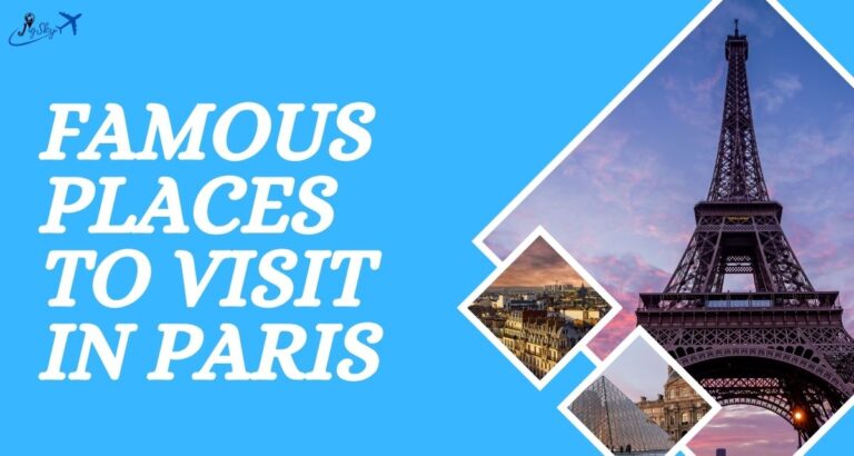 Famous Places to Visit in Paris
