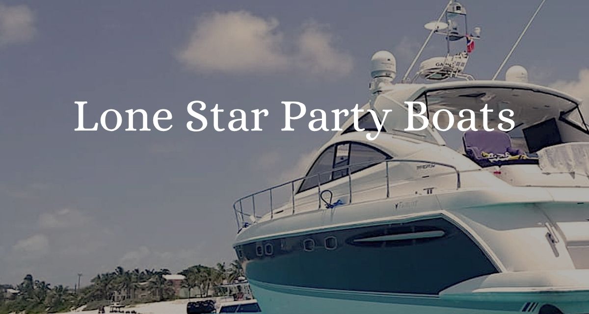 Lone Star Party Boats