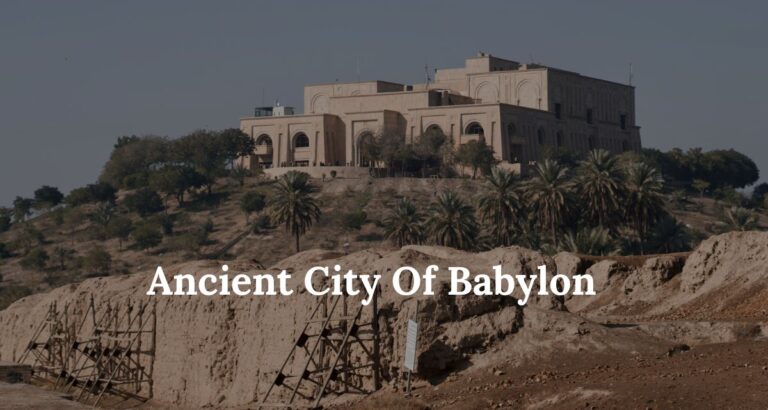 Ancient City Of Babylon