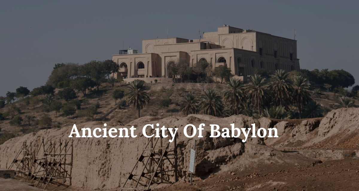 Ancient City Of Babylon