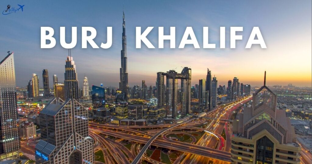 Visit Burj Khalifa, One of the Tallest Tower in the World